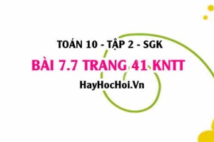 Bài 7.7 trang 41 Toán 10 tập 2 Kết nối tri thức